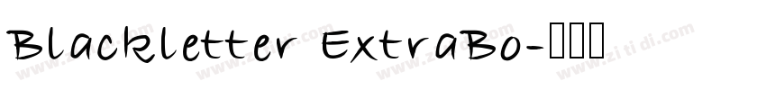 Blackletter ExtraBo字体转换